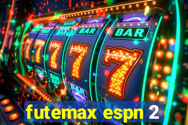 futemax espn 2